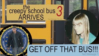 THE CREEPY SCHOOL BUS ARRIVES text story