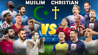 Best Muslim Players Best Christian Players Ronaldo Benzema Messi Zidane Neymar Pogba 