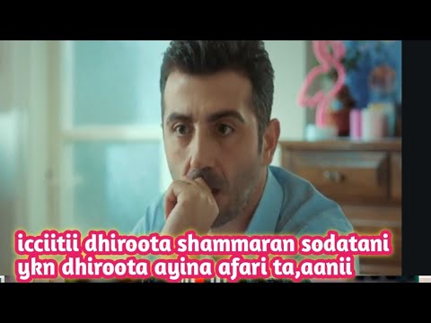 Icciitii Dhiroota Shammaran Sodatani Ykn Dhiroota Ayina Afari Ta Aanii