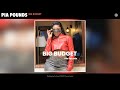 Big Budget Pia Pounds Official Audio 