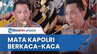 Di Hadapan Para Jenderal, Mata Kapolri Berkaca-kaca Peringatkan Polisi yang Nakal Pasti akan Dicopot