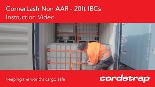 How to Apply Cordstrap CornerLash (Non-AAR) on IBCs in a 20ft Container | Efficient Cargo Securing
