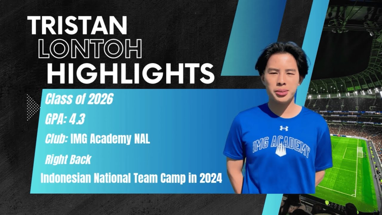 Highlight Video for Tristan Lontoh (Right Back, 4.3 GPA, Class of 2026)