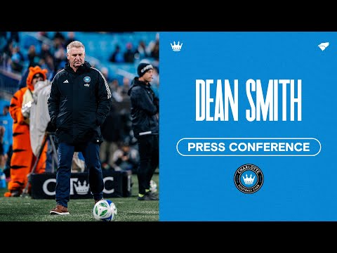 Dean Smith Press Conference | Charlotte FC vs. New York City FC