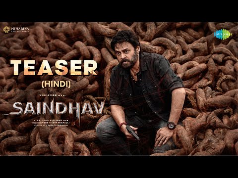 Saindhav - Hindi Teaser | Venkatesh Daggubati | Nawazuddin Siddiqui | Sailesh K | Santhosh Narayanan