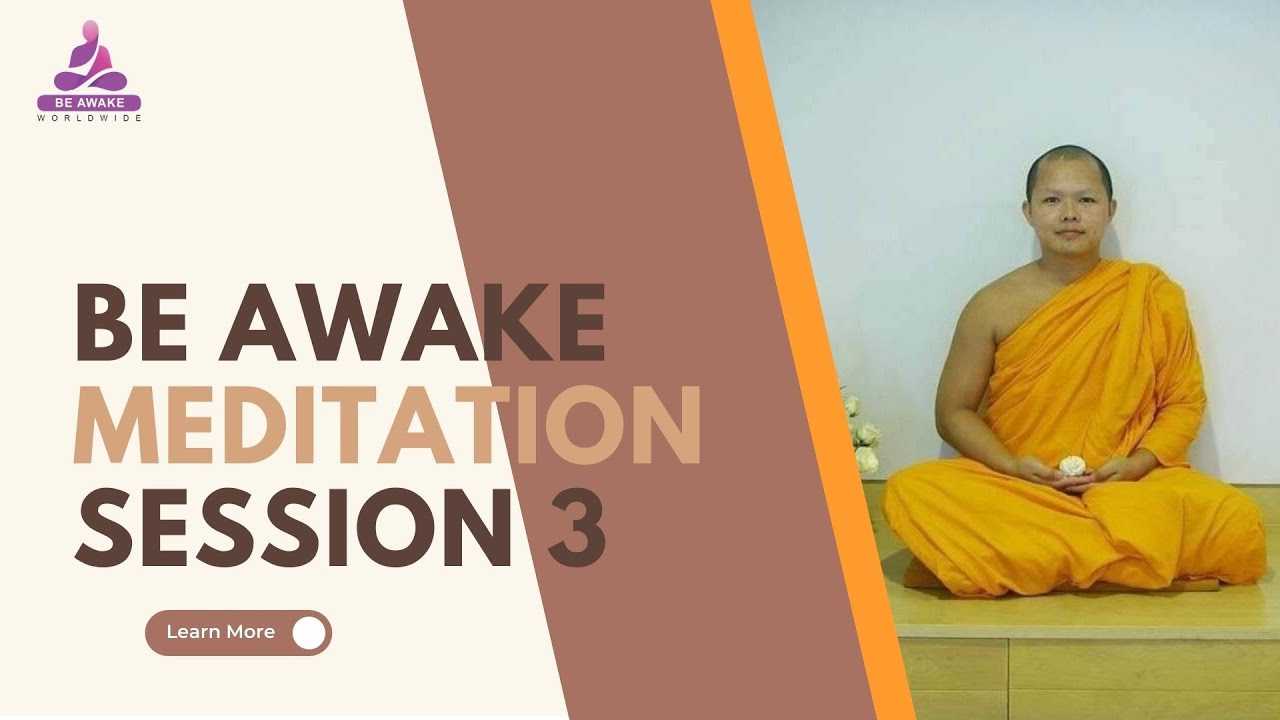 Be Awake Meditation Session3 - YouTube