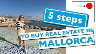 HOW TO BUY REAL ESTATE IN MALLORCA / SPAIN I Step-by-step guide for first time buyers!