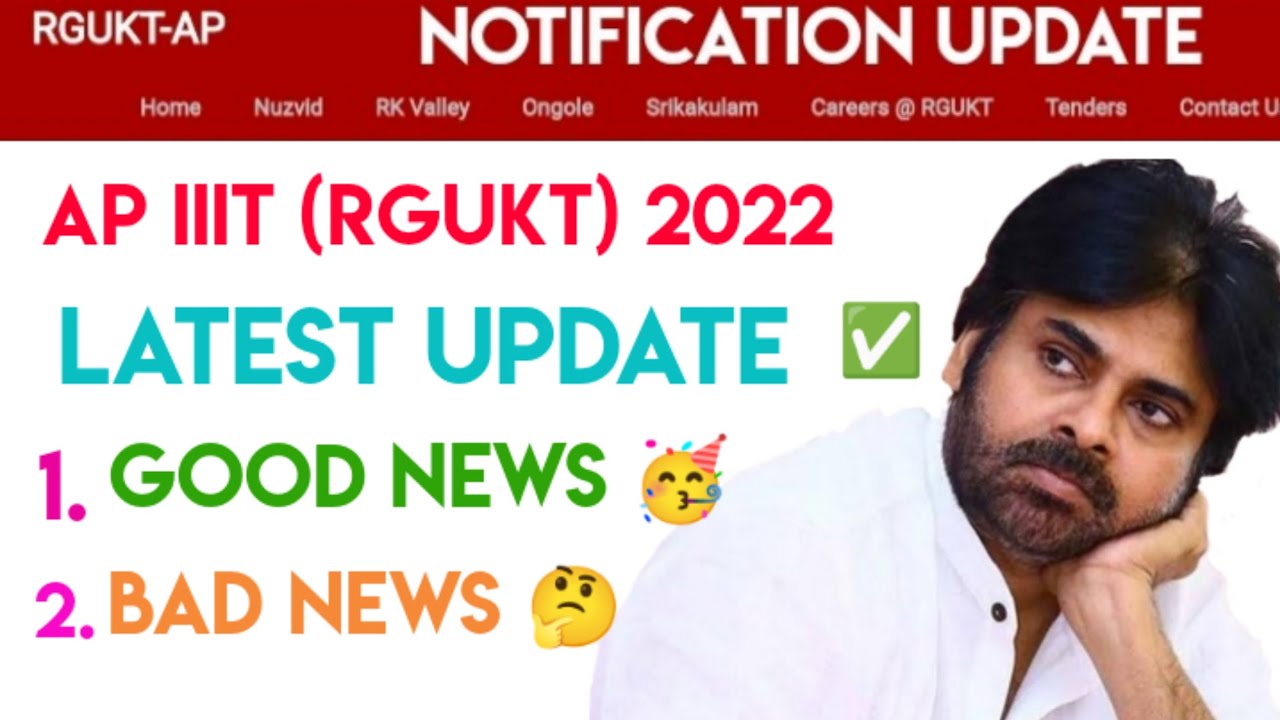 ⚡ AP IIIT (RGUKT) 2022 💯 LATEST NOTIFICATION UPDATE 😃🥳/ NYC Ssc Info ⚡