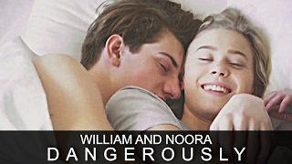 william and noora | i loved you dangerously