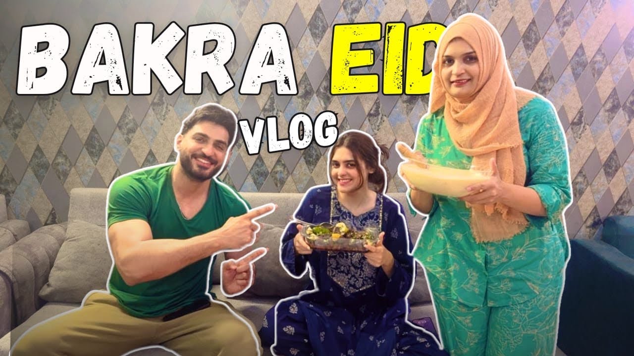 BakraEid Vlog |Omer Shahzad |Shanzay ||kaleji Recipe |SheerKhorma |Bakraeid Special |FamilyVlog