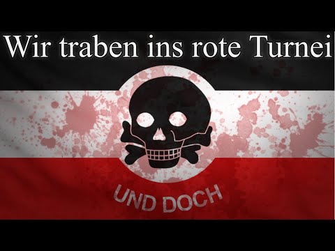 ✠ Wir traben ins rote Turnei ✠ German Freikorps Song