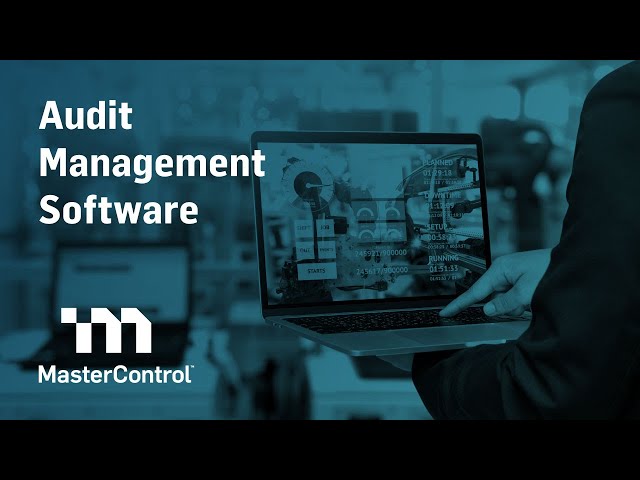 Demo: MasterControl Audit Management Software