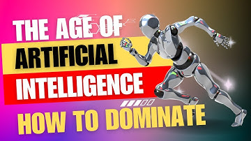 The Age of Artificial Intelligence — How to Dominate in the AI Revolution #ai