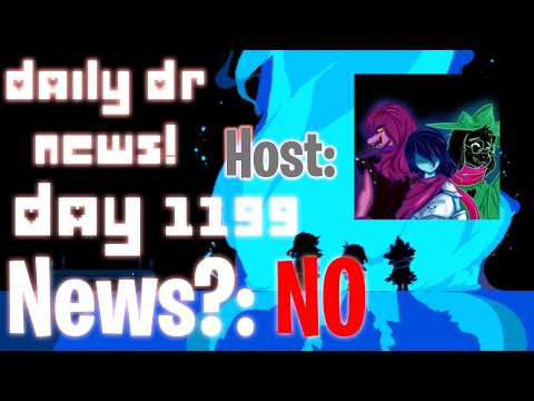 Daily Deltarune News - Day 1199