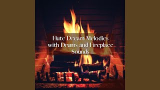 Upon Your Feather - Fireplace Sounds