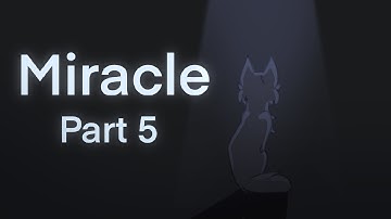 Miracle * Hollyleaf Map Part 5