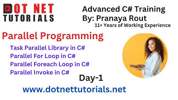 Parallel Programming in C# | Task Parallel Library in C# | Dot Net Tutorials | Pranaya Rout