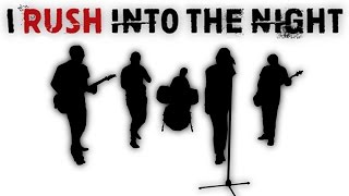 I Rush Into the Night - The Extent
