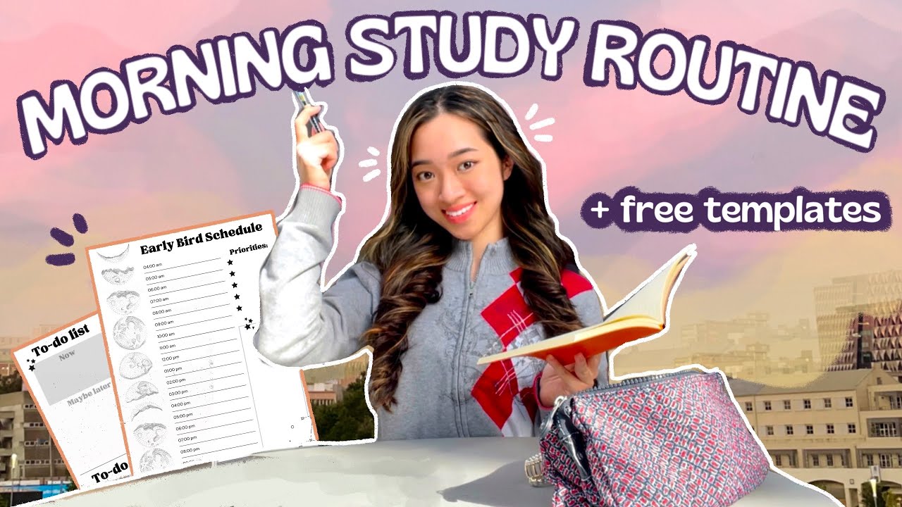 PRODUCTIVE and REALISTIC MORNING STUDY ROUTINE for students + FREE templates ☀️?