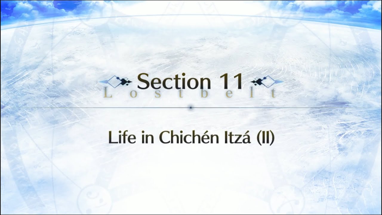 FGO NA Lostbelt No.7 Nahui Mictlan | Section 11 (2) - YouTube