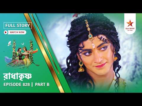Full Story | Radha Krishna | Episode 828 | Part B