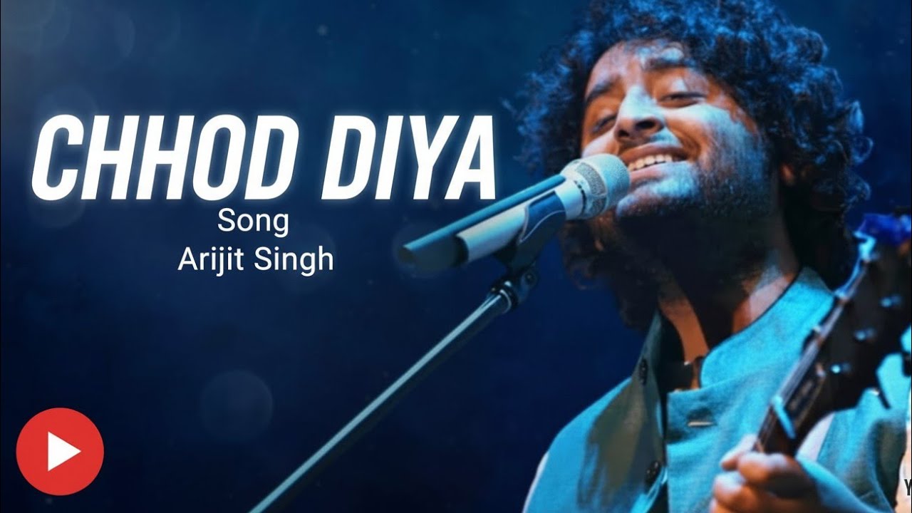 Chhod Diya (Lyrics) - Arijit Singh, Kanika Kapoor | Baazaar - YouTube