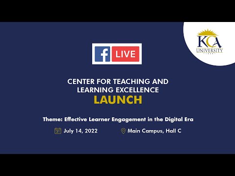 CENTER FOR TEACHING AND LEARNING EXCELLENCE LAUNCH