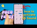 How to turn on mi sound settings for poco f4 gt phone with miui 13  sound enhancements
