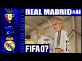 Osasuna vs Real Madrid ➤ FIFA 07 Remastered Patch V3 ➤ FIFA 07 Career Mode #44