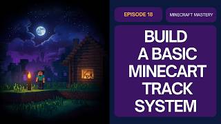 How to Build a Minecart Track System in Minecraft | Rail Guide &amp; Setup 2026