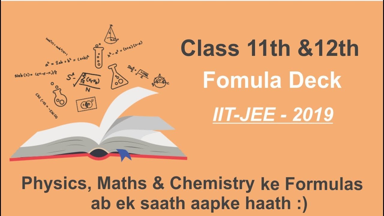 Maths Physics & Chemistry Formulas For JEE Mains 2019 | Class 11 & 12