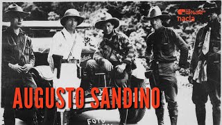 Nicaragua. Sandino | Under the Shadow, Episode 9