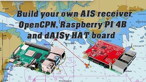 AIS Empfänger selber bauen mit OpenCPN, Raspberry Pi 4B und dAISy HAT Platine