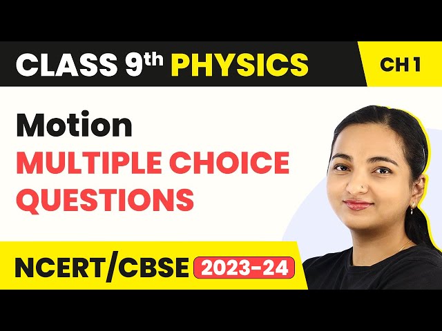 class 9 physics mcq chapter 1 motion mcqs with answers