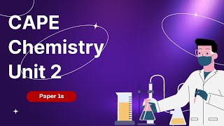 CAPE Chemistry Unit 2 Paper 1 2017