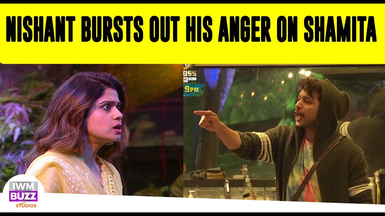 Bigg Boss 15 Update: Nishant Bhatt bursts out his anger on Shamita Shetty