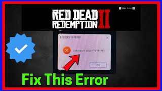 Fix RDR2 Error FFFFFFFF Instantly 🔥