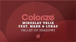 Miroslav Vrlik & Mark & Lukas - Valley Of Shadows