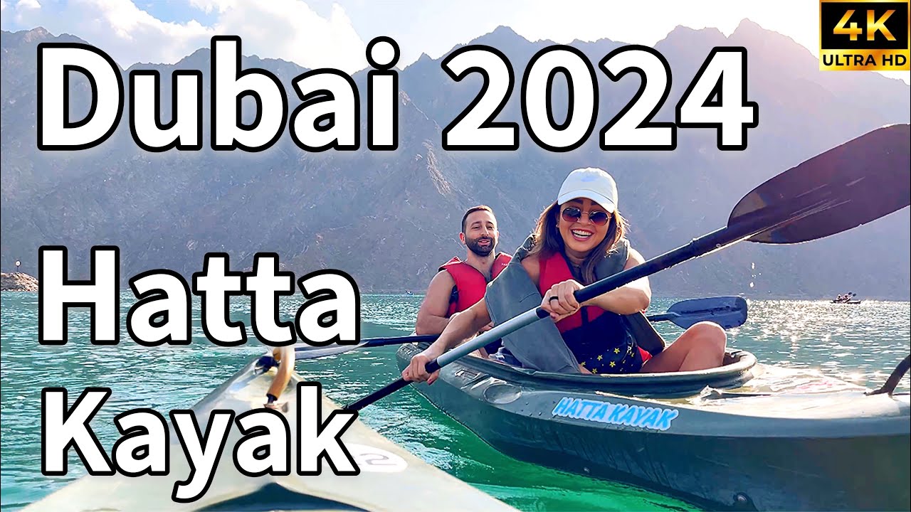 Dubai Hatta 🇦🇪 Wonderful HATTA KAYAK Adventures in Hatta Dam [ 4K