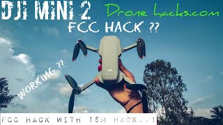 DJI MINI 2 - FCC mode hack | Difference between #FCC and #CE in transmission settings | 15meter hack
