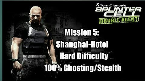 Splinter Cell Double Agent Mission 5 Shanghai 100% Hard Difficulty (0 KOs)