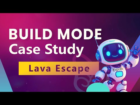 Build Mode Tutorial - Lava Escape