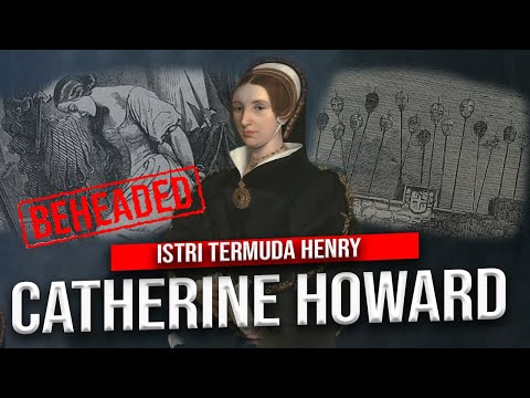 Video: Apakah catherine howard dieksekusi?