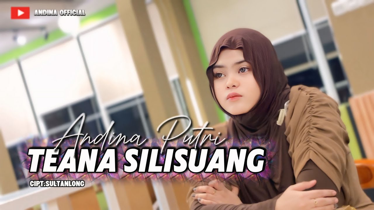 LaguBugisViral‼️TEANA SILISUANG - Cipt.Sultanlong | Andina Putri