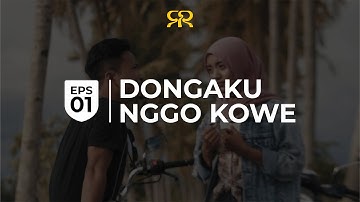 Slemanreceh - Dongaku Nggo Kowe (Official Music Video) Eps 1