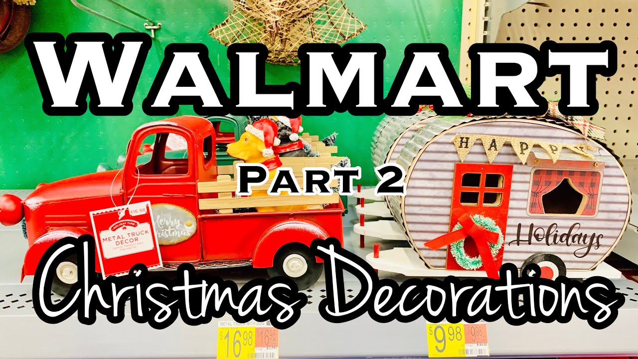 WALMART CHRISTMAS 2020 • Christmas Trees • Wreaths • Ornaments YouTube