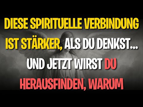 Diese spirituelle Verbindung