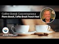 A Coffee Break Conversation with Pierre-Benoît, host of Coffee Break French