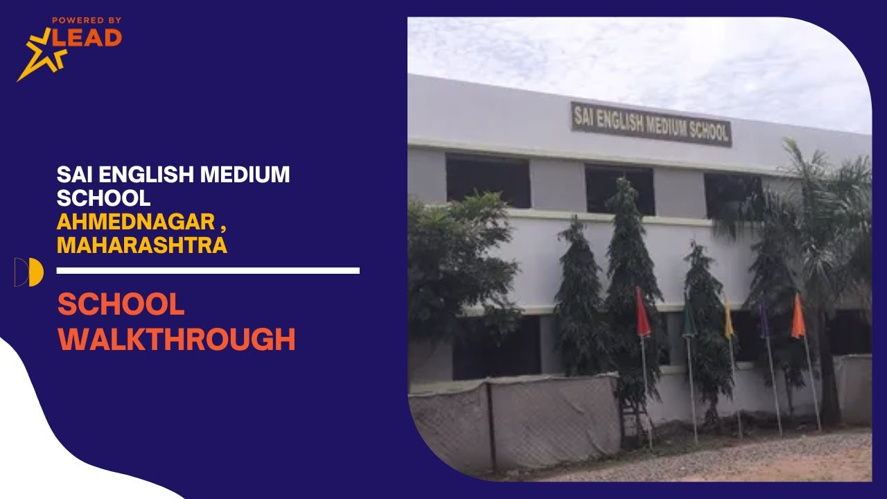 Sai English Medium School, Ahmednagar, Maharashtra School Tour YouTube