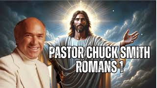Pastor Chuck Smith  Romans 1